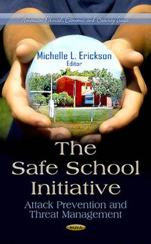 Cover image for Safe School Initiative: Attack Prevention & Threat Management