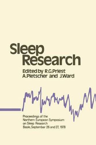 Cover image for Sleep Research: Proceedings of the Northern European Symposium on Sleep Research Basle, September 26 and 27, 1978