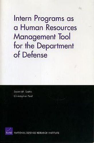 Intern Programs as a Human Resources Management Tool for the Department of Defense