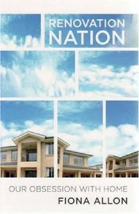 Cover image for Renovation Nation: Our Obsession with Home