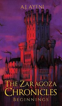Cover image for The Zaragoza Chronicles: Beginnings
