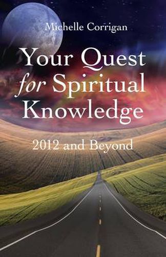 Cover image for Your Quest for Spiritual Knowledge - 2012 and Beyond