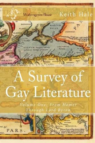 Cover image for A Survey of Gay Literature, Volume One