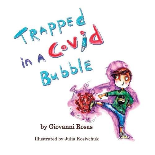 Cover image for Trapped In A Covid Bubble