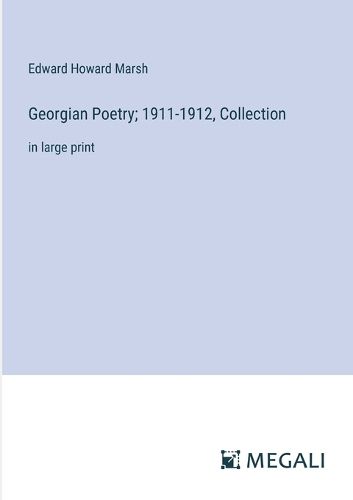 Georgian Poetry; 1911-1912, Collection