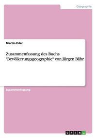 Cover image for Zusammenfassung des Buchs Bevoelkerungsgeographie von Jurgen Bahr