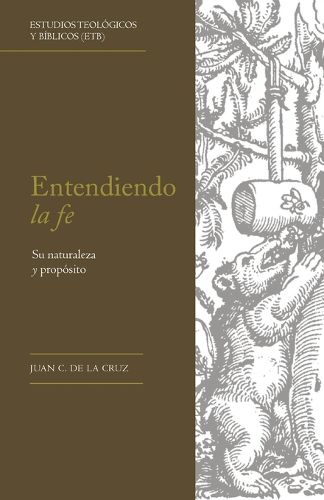 Cover image for Entendiendo la fe
