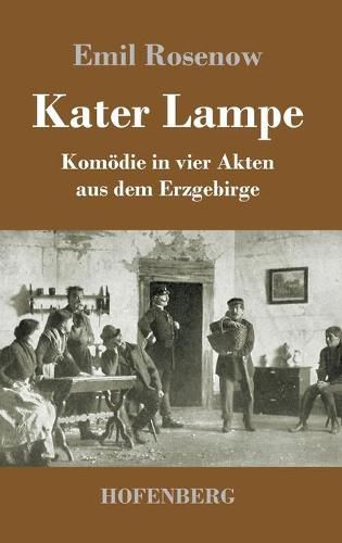 Cover image for Kater Lampe: Komoedie in vier Akten aus dem Erzgebirge