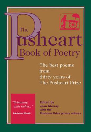 The Pushcart Book of Poetry: The Best Poems from Three Decades of the Pushcart Prize