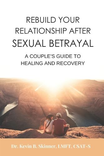 Cover image for Rebuild Your Relationship After Sexual Betrayal