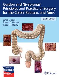 Cover image for Gordon and Nivatvongs' Principles and Practice of Surgery for the Colon, Rectum, and Anus