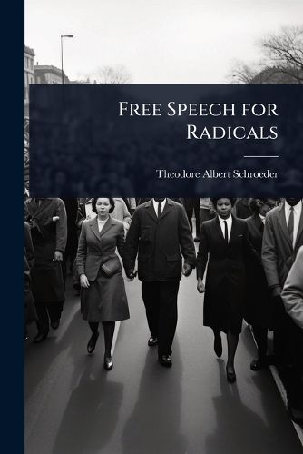 Cover image for Free Speech for Radicals