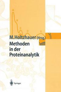Cover image for Methoden in Der Proteinanalytik