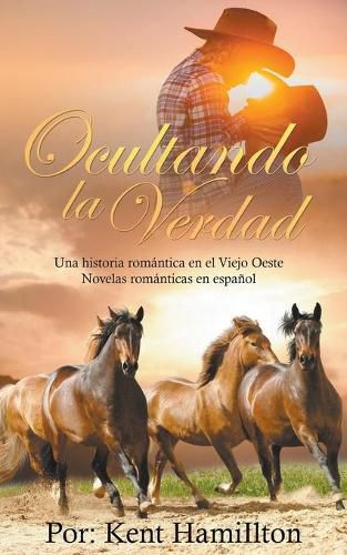 Cover image for Ocultando la Verdad