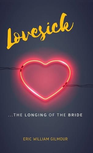 Cover image for Lovesick: The Longing of the Bride