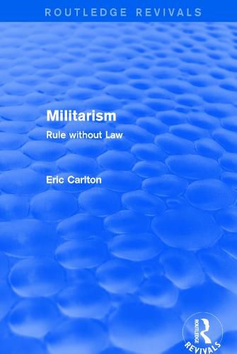 Cover image for Militarism: Rule without Law