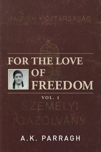 Cover image for For the Love of Freedom