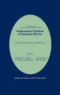 Cover image for Mathematical Methods of Quantum Physics: Essays in Honor of Professor Hiroshi Ezawa