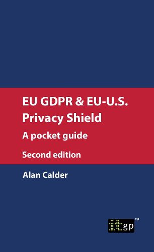 Cover image for Eu Gdpr and Eu-U.S. Privacy Shield: A Pocket Guide