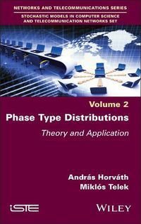 Cover image for Phase Type Distribution: Theory and Application with Tool Support