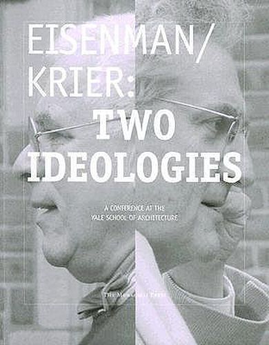 Cover image for Eisenman/Krier: Two Ideologies