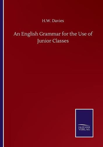 Cover image for An English Grammar for the Use of Junior Classes