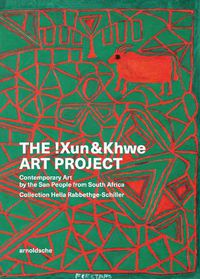 Cover image for The !Xun & Khwe Art Project