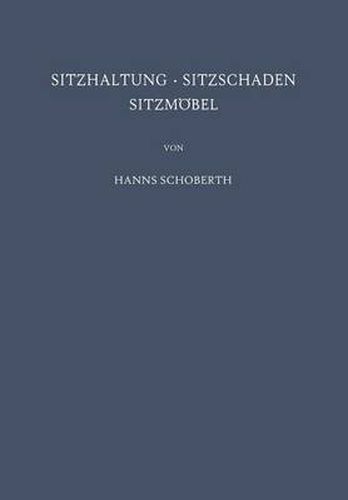 Cover image for Sitzhaltung * Sitzschaden Sitzmoebel