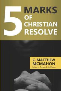 Cover image for 5 Marks of Christian Resolve