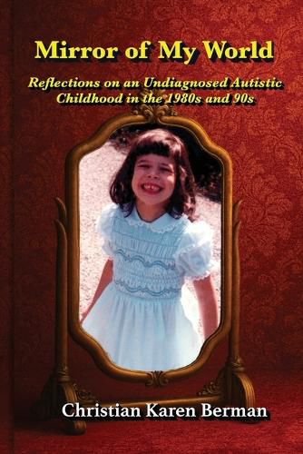 Cover image for Mirror of My World