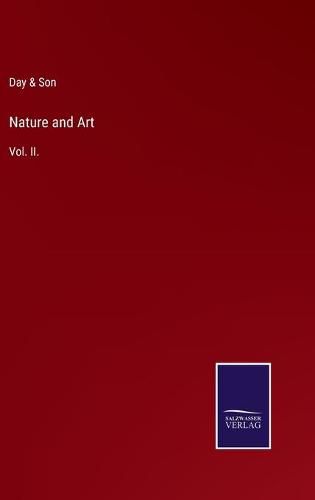 Cover image for Nature and Art: Vol. II.
