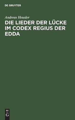 Die Lieder Der Lucke Im Codex Regius Der Edda