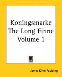 Cover image for Koningsmarke The Long Finne Volume 1