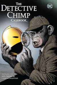 Cover image for Detective Chimp: TR - Trade Paperback