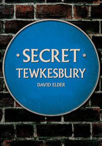 Cover image for Secret Tewkesbury