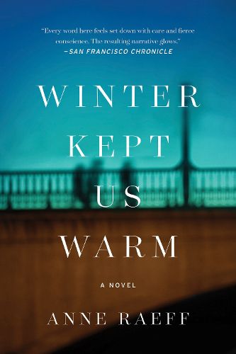 Cover image for Winter Kept Us Warm: A Novel