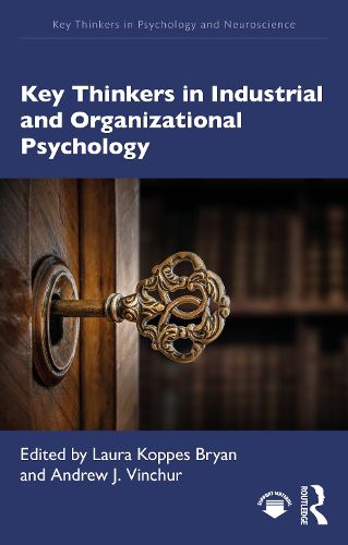 Cover image for Key Thinkers in Industrial and Organizational Psychology