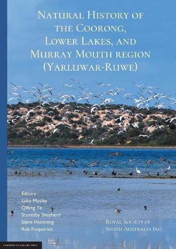 Cover image for Natural History of the Coorong, Lower Lakes, and Murray Mouth region (Yarluwar-Ruwe): Royal Society of South Australia