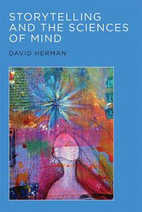 Cover image for Storytelling and the Sciences of Mind