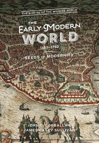 Cover image for The Early Modern World, 1450-1750: Seeds of Modernity