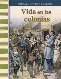 Cover image for Vida en las colonias (Life in the Colonies)