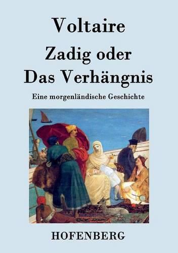 Cover image for Zadig oder Das Verhangnis: Eine morgenlandische Geschichte