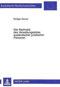 Cover image for Der Nachweis Des Verwaltungssitzes Auslaendischer Juristischer Personen