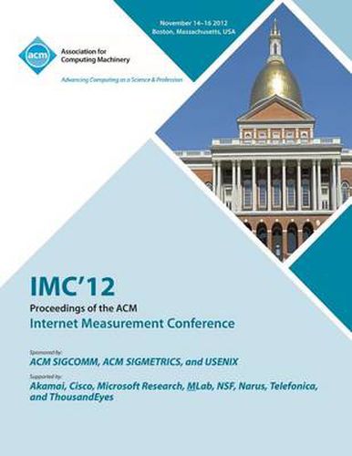 Cover image for IMC 12 Proceedings of the ACM Internet Measurement Conference