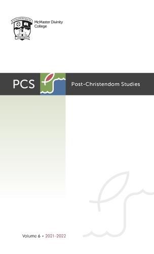 Post-Christendom Studies: Volume 6