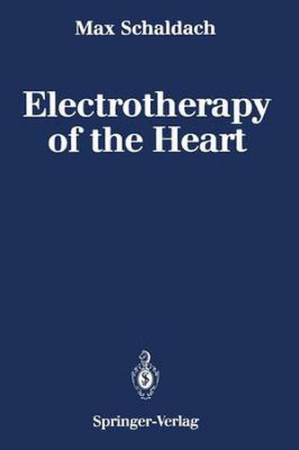 Cover image for Electrotherapy of the Heart: Technical Aspects in Cardiac Pacing