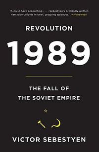 Cover image for Revolution 1989: The Fall of the Soviet Empire