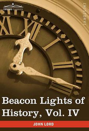 Cover image for Beacon Lights of History, Vol. IV: Imperial Antiquity (in 15 Volumes)