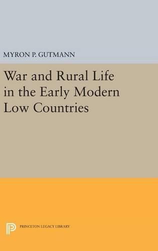 Cover image for War and Rural Life in the Early Modern Low Countries