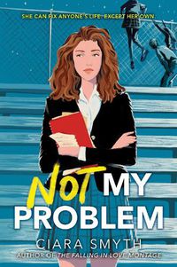 Cover image for Not My Problem